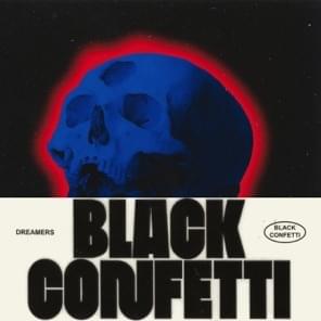 Album cover art for "Black Confetti" by DREAMERS