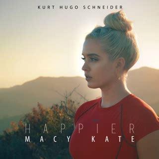 Album cover art for "Happier" by Kurt Hugo Schneider & Macy Kate