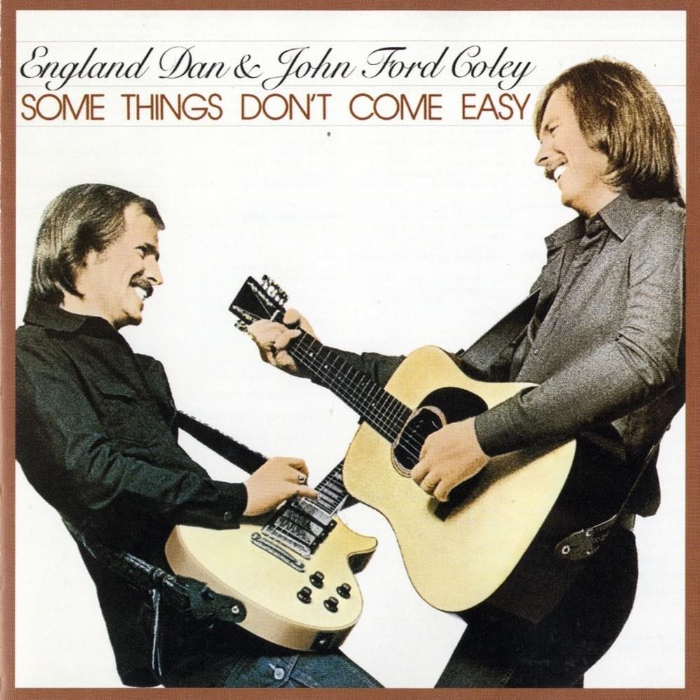Album cover art for "We’ll Never Have to Say Goodbye Again" by England Dan & John Ford Coley