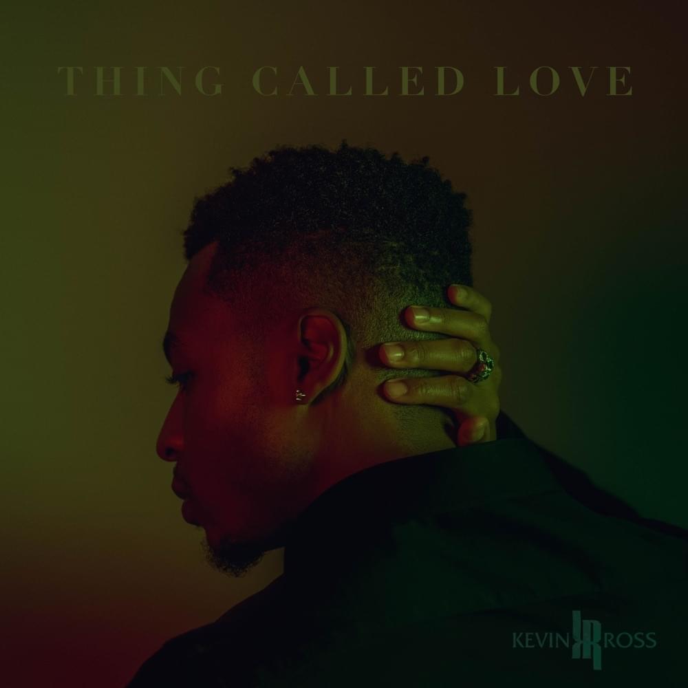 Thing Called Love by Kevin Ross