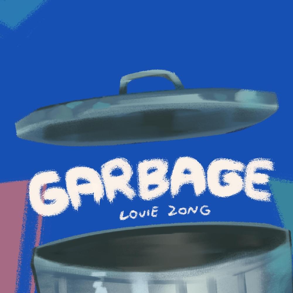 Album cover art for "Garbage" by Louie Zong