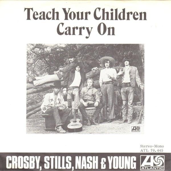 Carry On by Crosby, Stills, Nash & Young