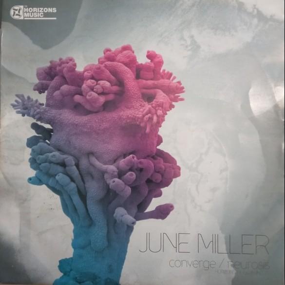 Neurosis by June Miller