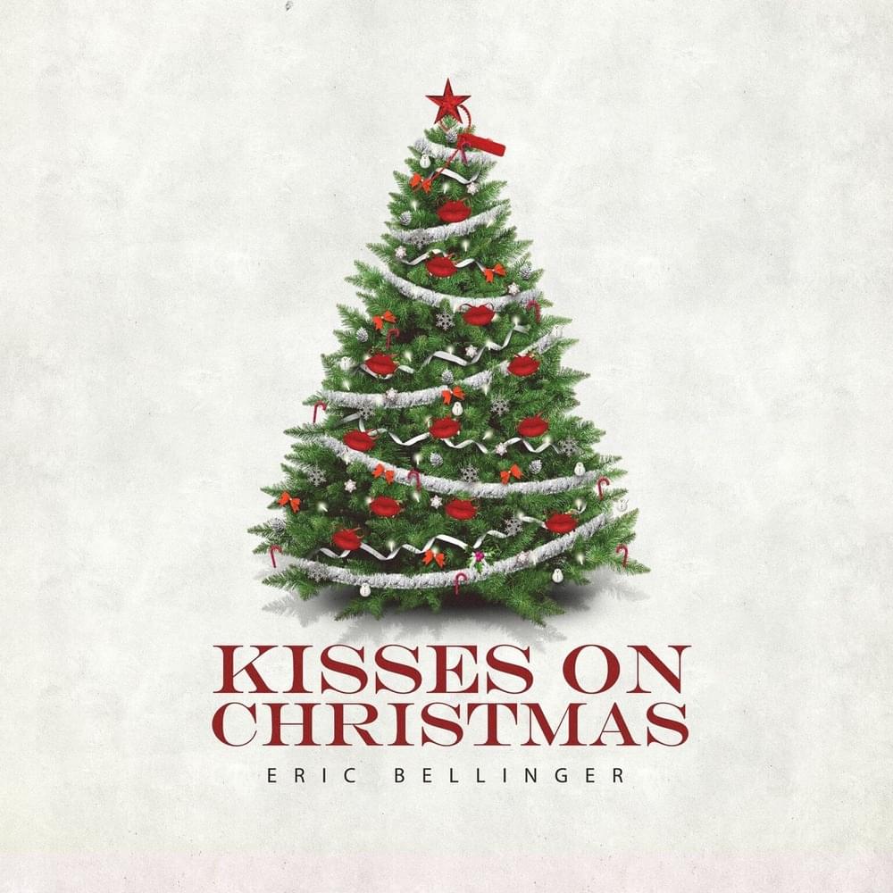 Album cover art for "Kisses On Christmas" by Eric Bellinger