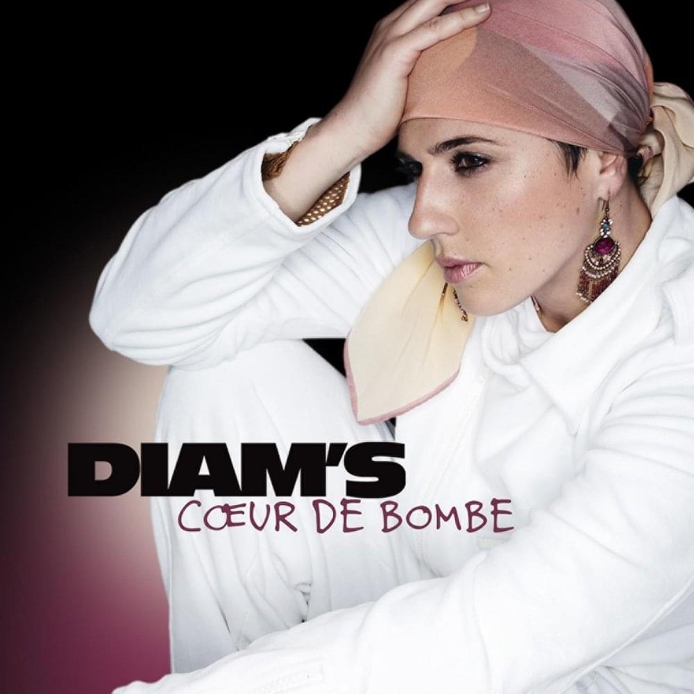 Cœur de bombe by Diam’s