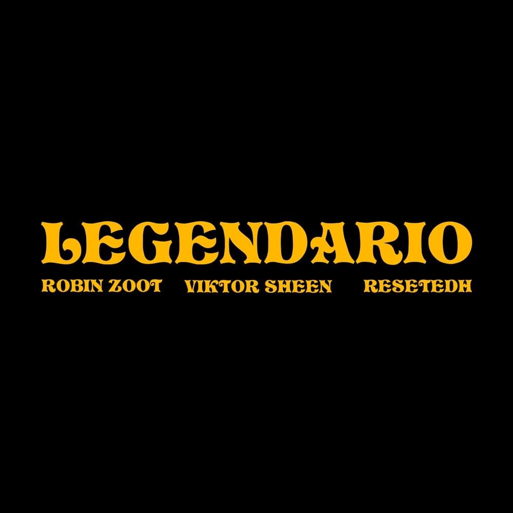 Album cover art for "Legendario" by Robin Zoot