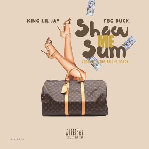 Album cover art for "Show Me Sum" by King Lil Jay