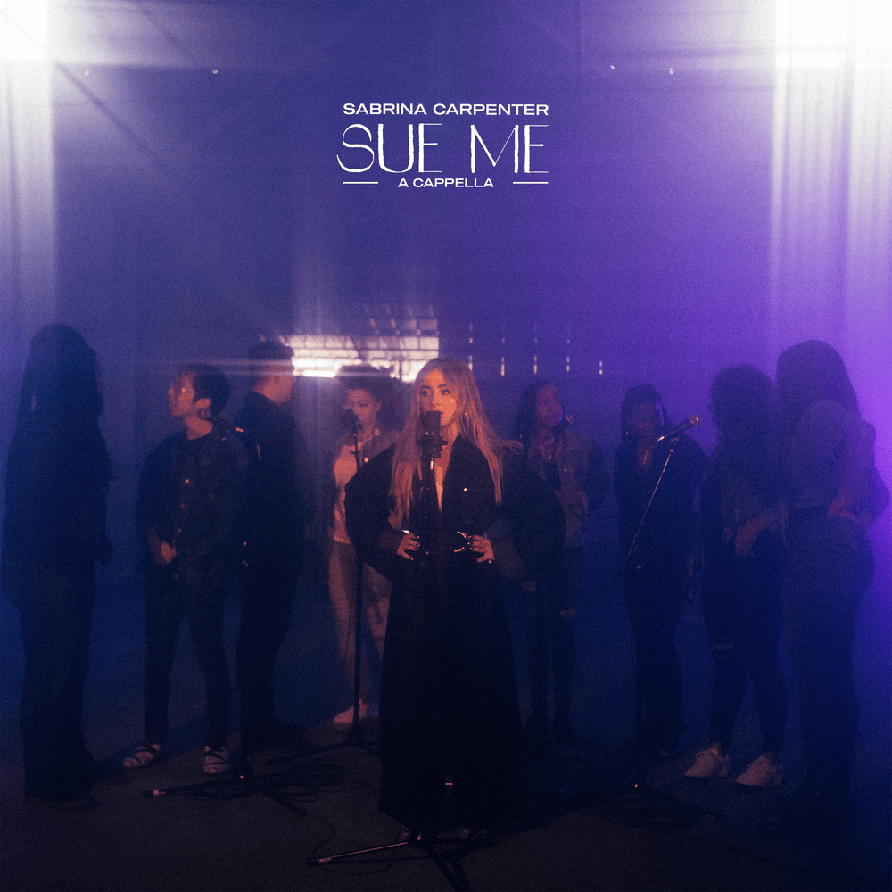 Album cover art for "Sue Me (A Cappella)" by Sabrina Carpenter