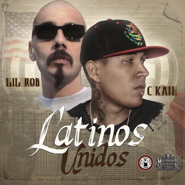 Album cover art for "Latinos Unidos" by C-Kan & Lil Rob