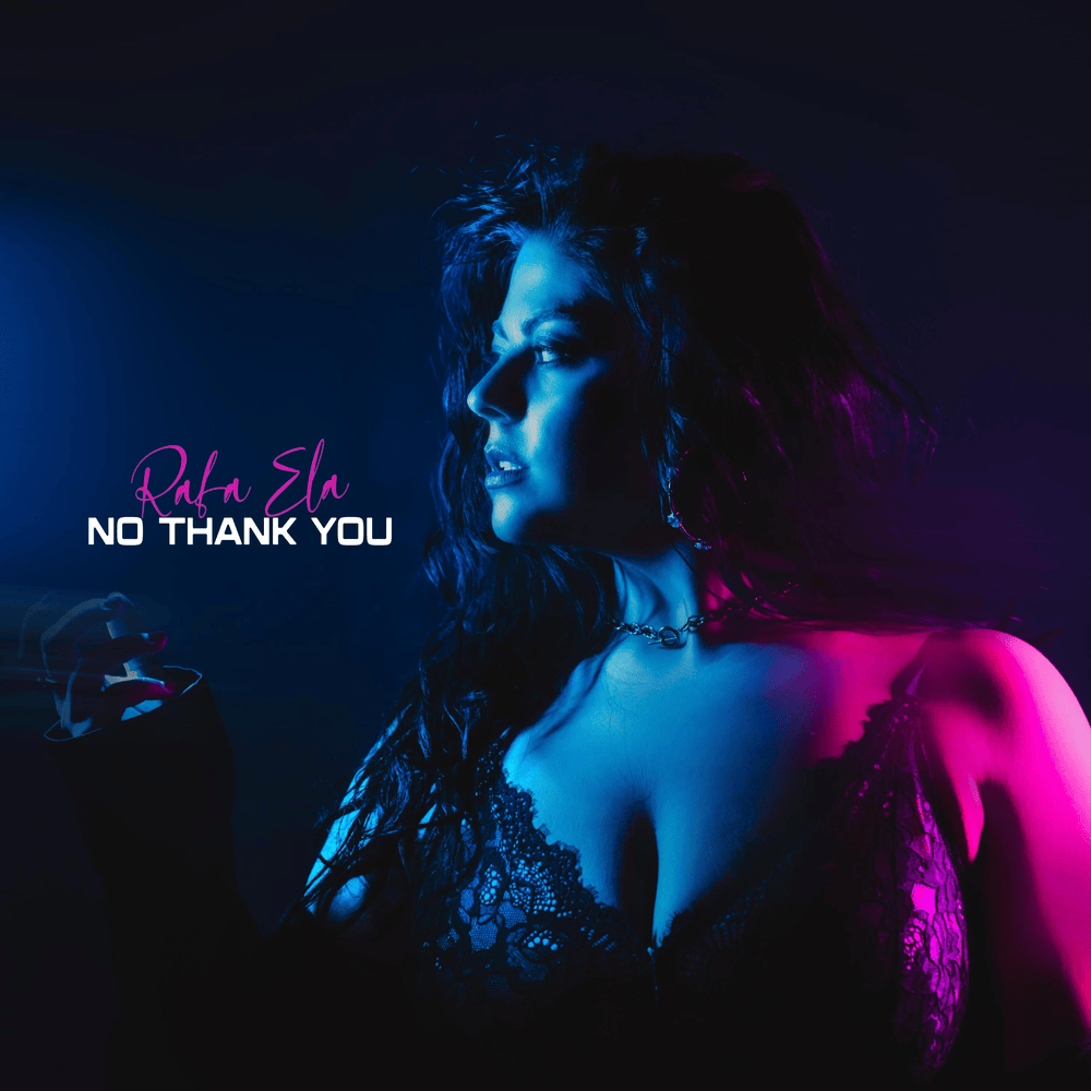 Album cover art for "No Thank You" by Rafa Ela (LUX)