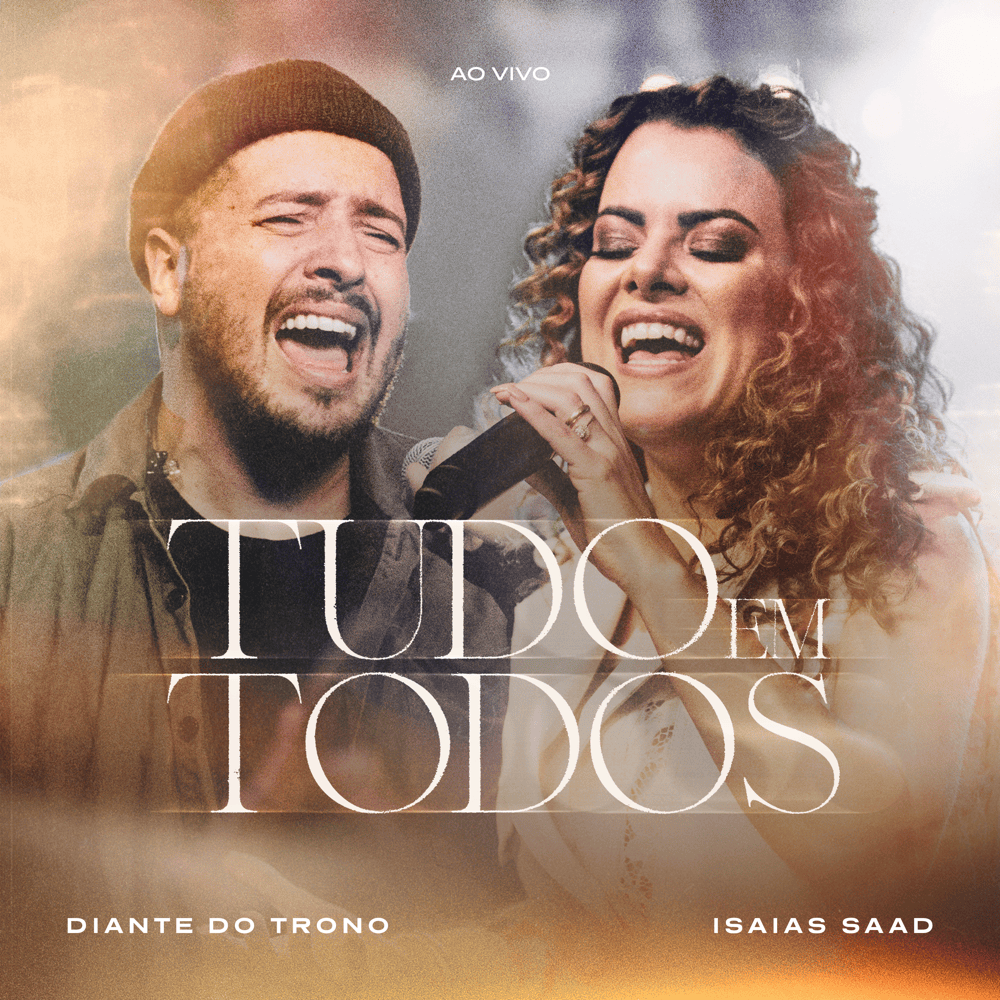 Album cover art for "Tudo em Todos (Ao Vivo)" by Diante do Trono