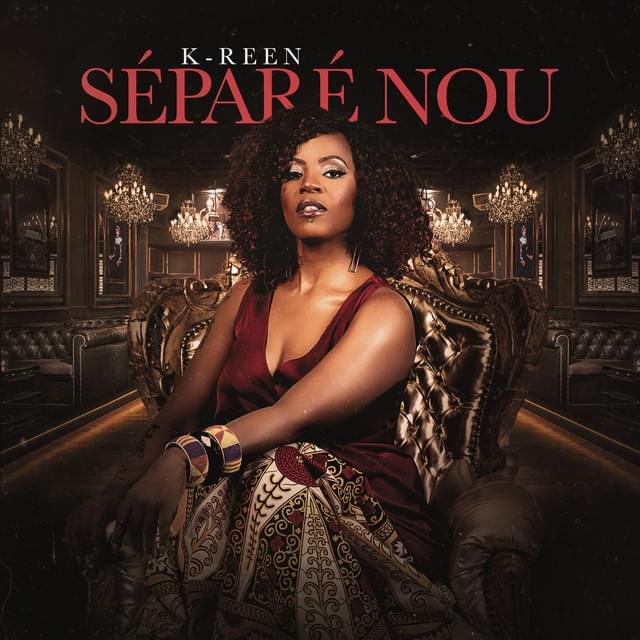 Album cover art for "Séparé nou" by K-Reen