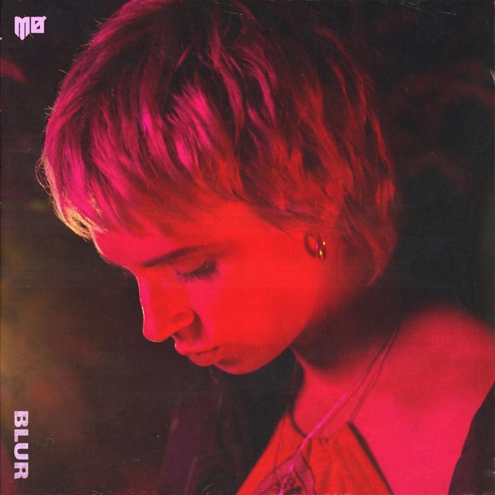Blur by MØ
