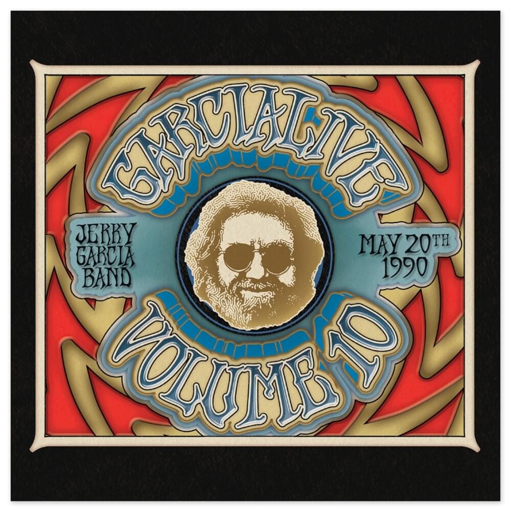 Cover image for GarciaLive, Volume 10 (May 20th, 1990 Hilo Civic Auditorium)