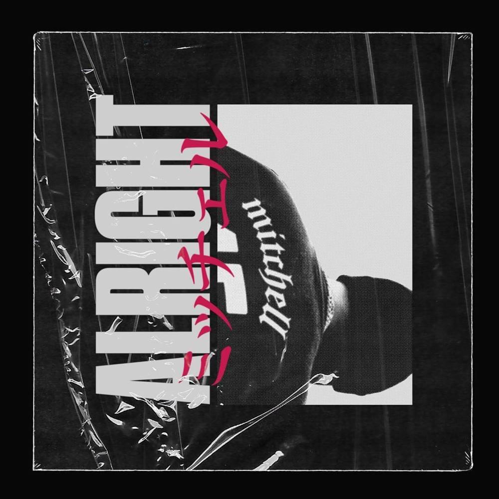 Album cover art for "ALRIGHT" by KALEB MITCHELL