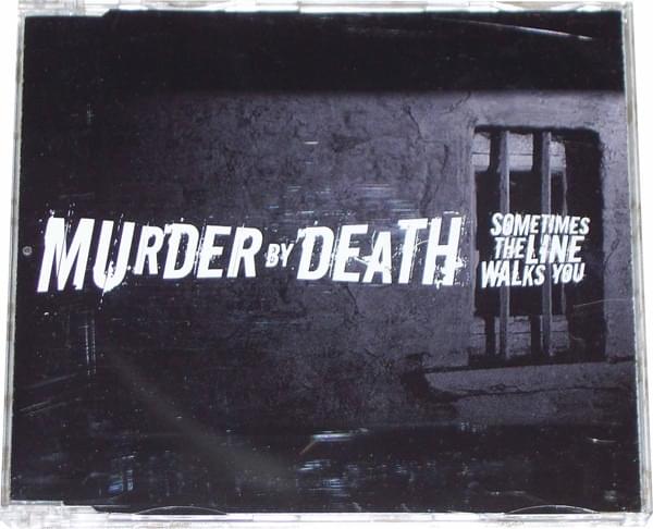 Album cover art for "(Bang Bang) My Baby Shot Me Down" by Murder by Death