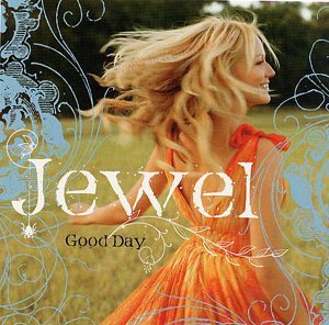 Album cover art for "Good Day" by Jewel