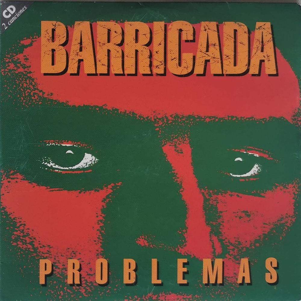 Album cover art for "Problemas" by Barricada