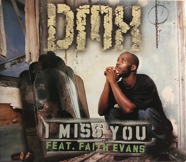 Album cover art for "I Miss You" by DMX & Faith Evans