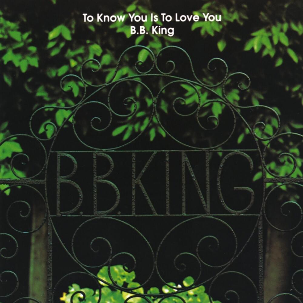 Album cover art for "To Know You Is to Love You" by B.B. King