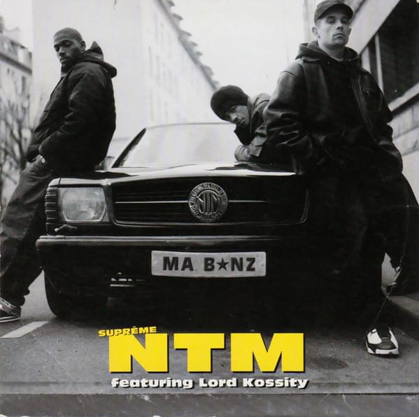 Ma Benz by Suprême NTM