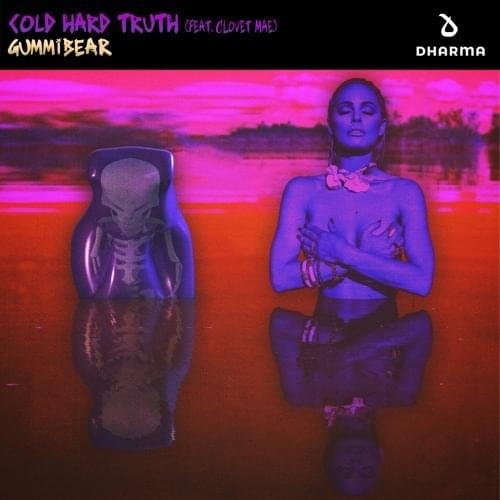 Album cover art for "Cold Hard Truth" by GUMMiBEAR & Clovet Mae