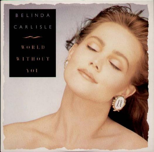 Album cover art for "World Without You" by Belinda Carlisle