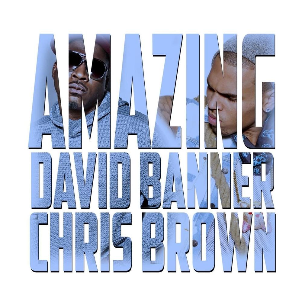 Album cover art for "Amazing" by David Banner & Chris Brown