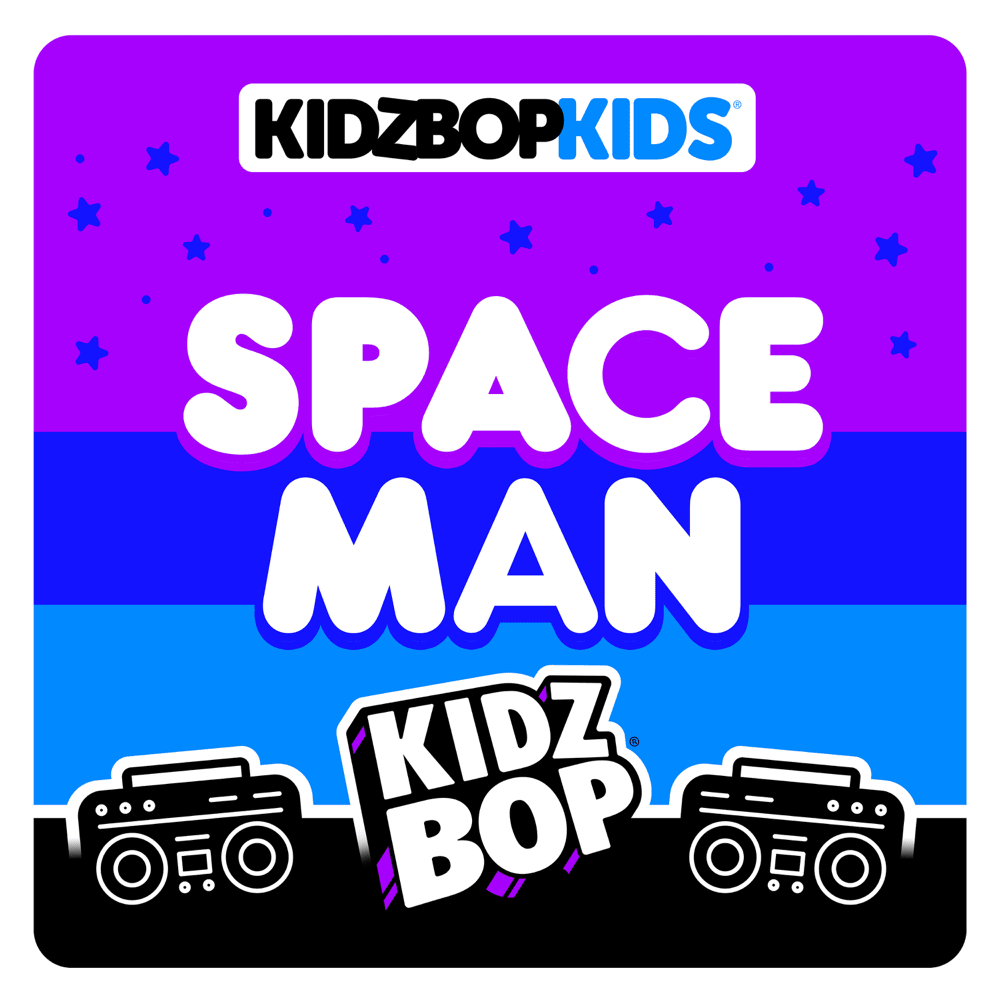 Album cover art for "Space Man" by KIDZ BOP Kids