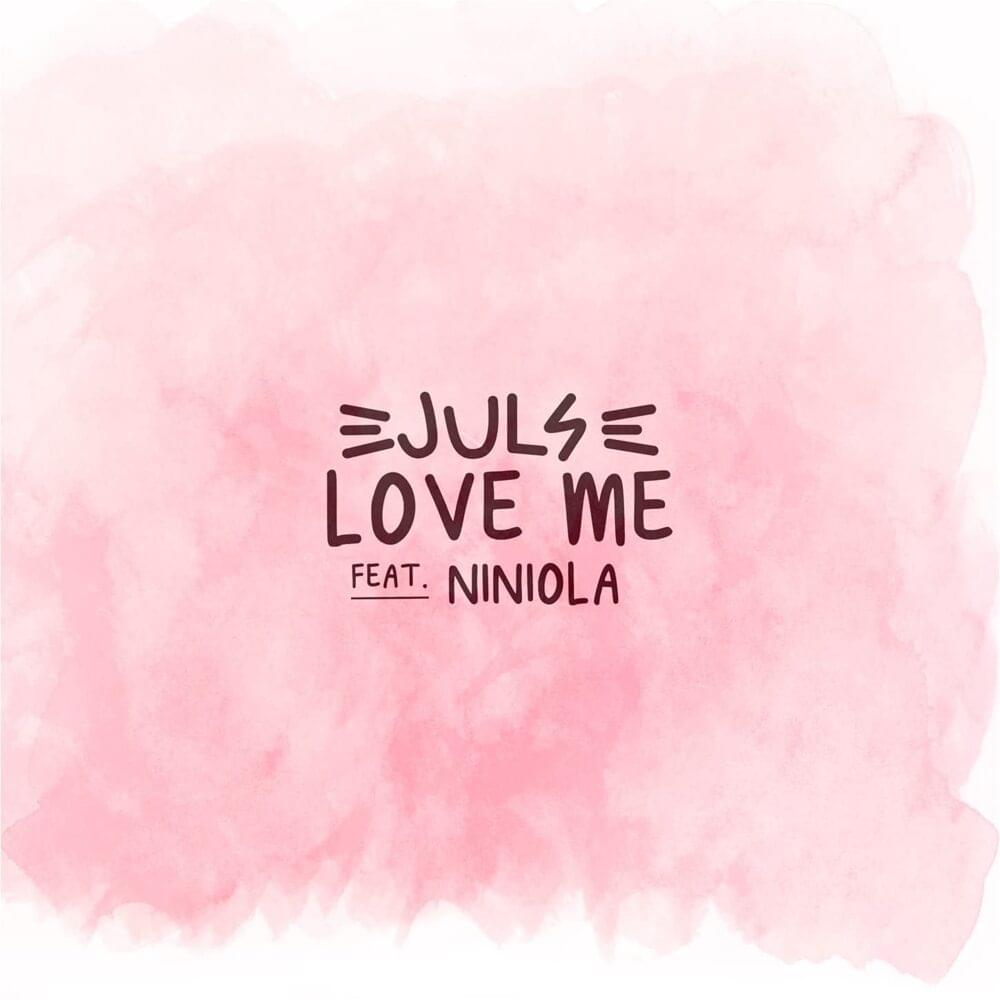 Album cover art for "Love Me" by Juls & Niniola