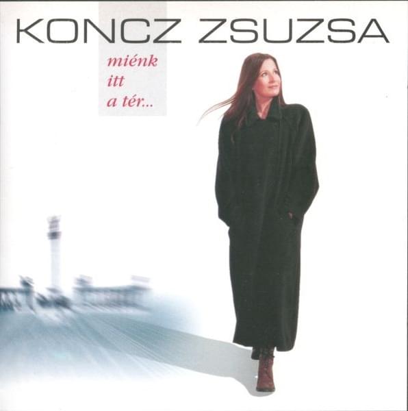 Album cover art for "Levél a távolból" by Koncz Zsuzsa
