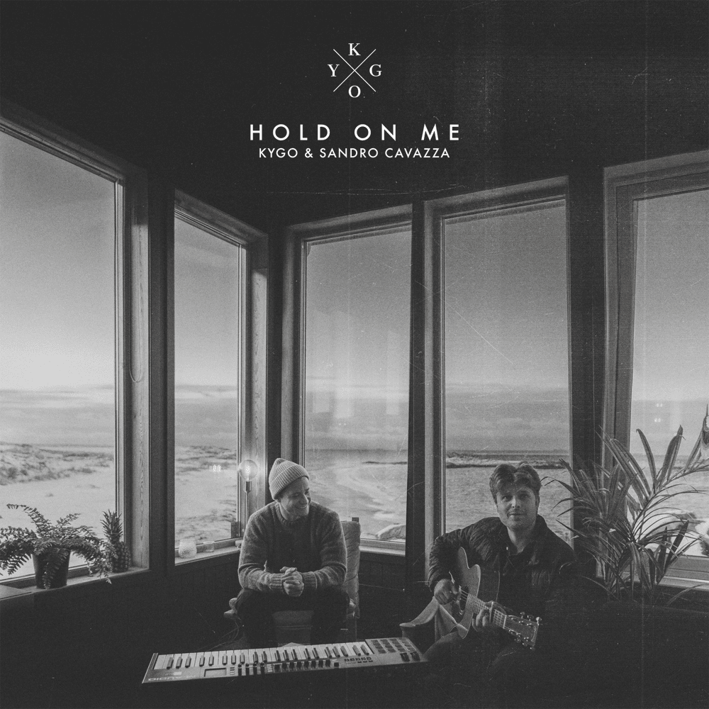 Album cover art for "Hold On Me" by Kygo