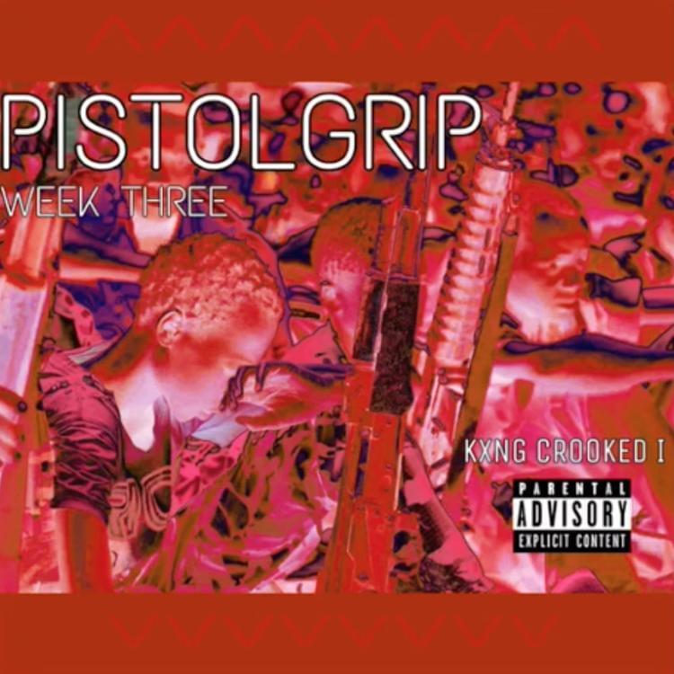 Album cover art for "Pistol Grip" by KXNG Crooked