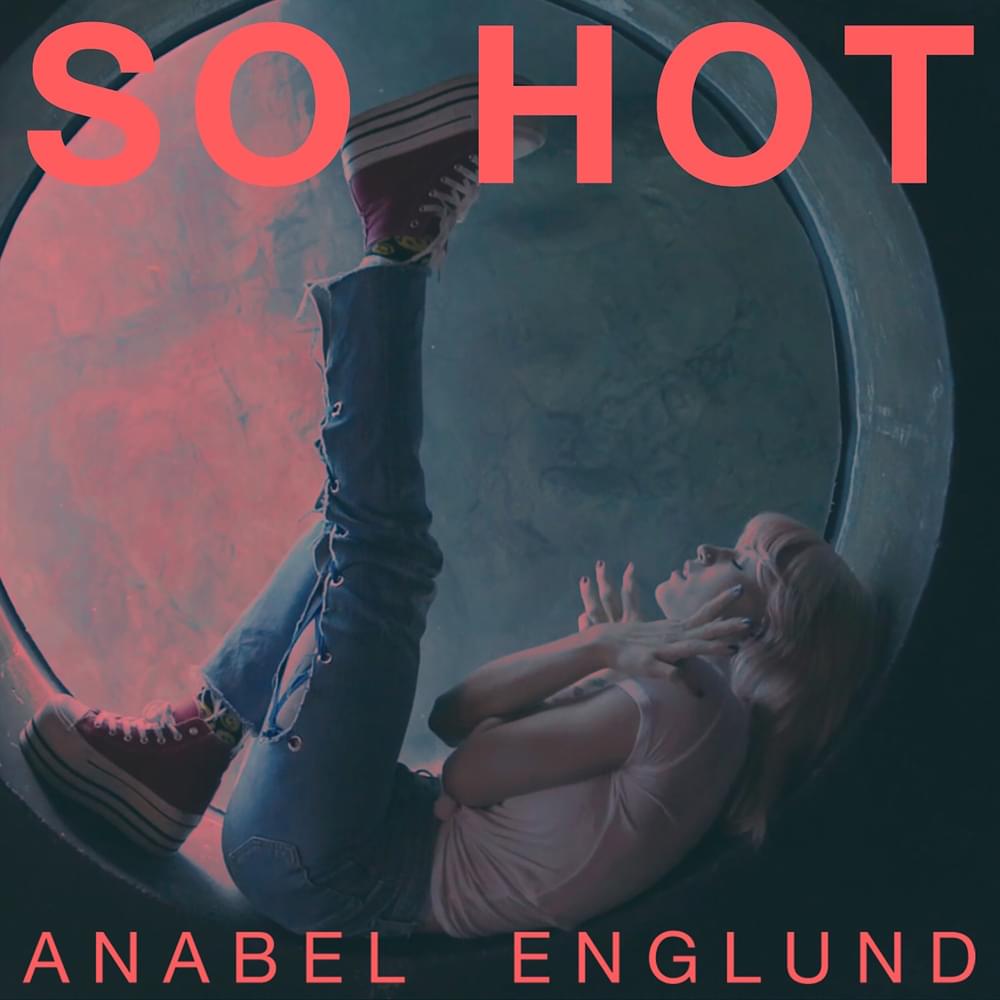 So Hot by Anabel Englund