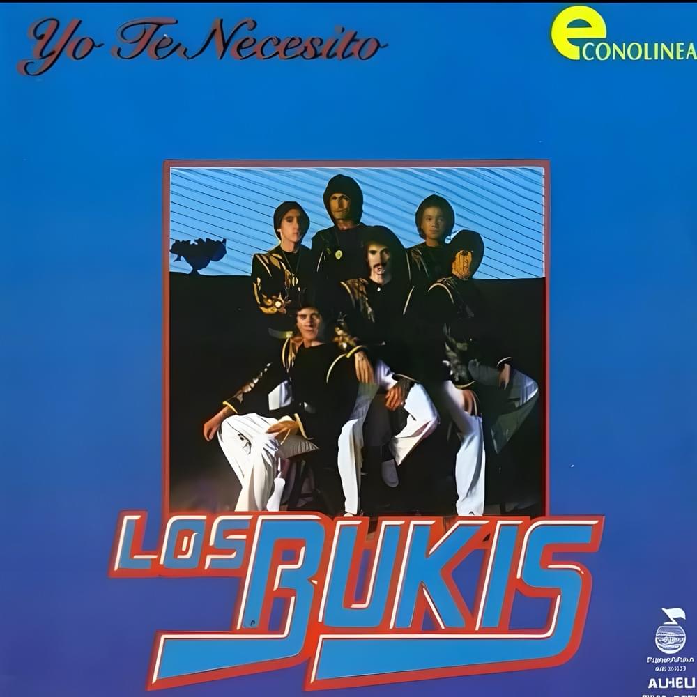 Yo Te Necesito by Los Bukis