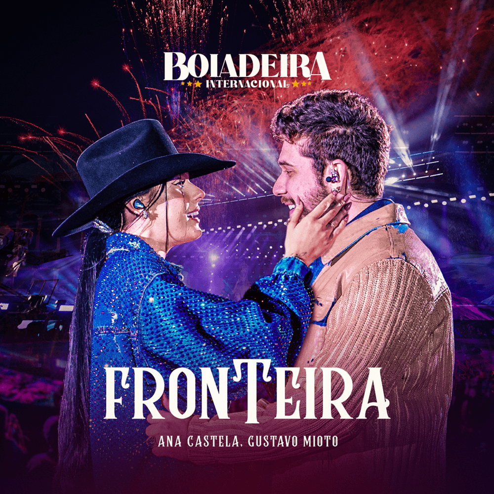 Fronteira (Ao Vivo) by Ana Castela
