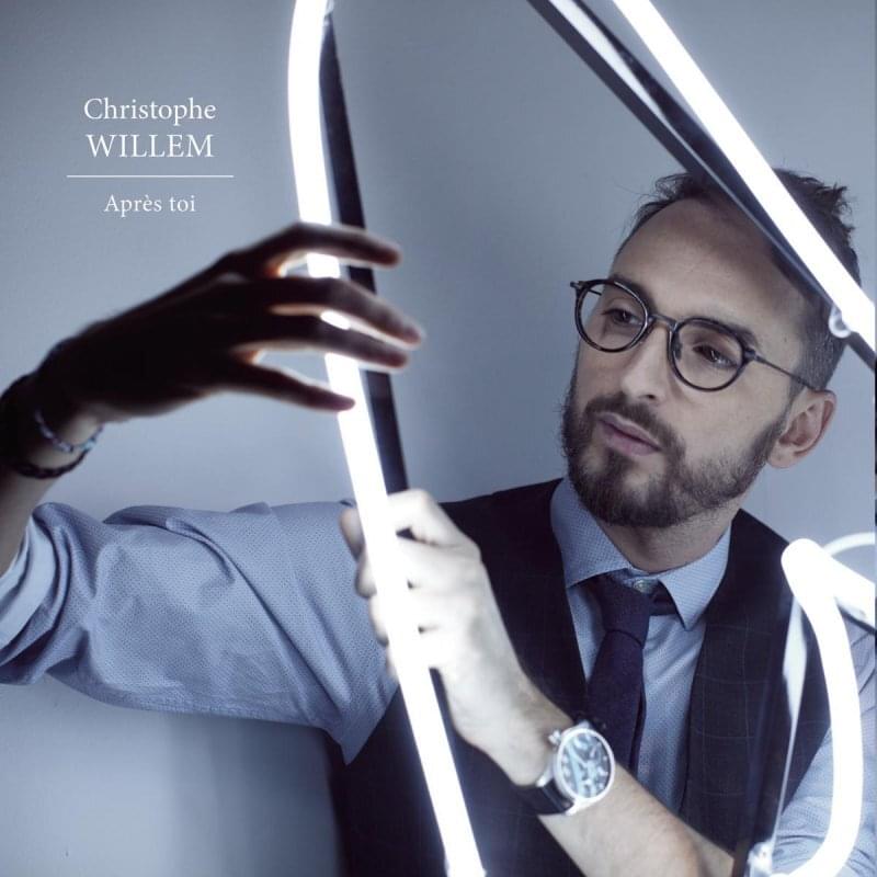 Album cover art for "Après toi" by Christophe Willem