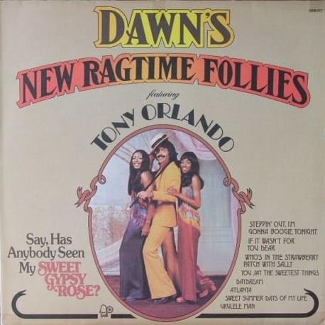 If It Wasn’t For You Dear by Tony Orlando & Dawn