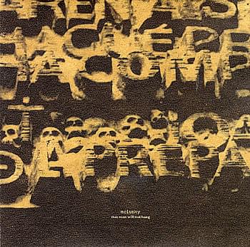 Album cover art for "That Man Will Not Hang" by mclusky