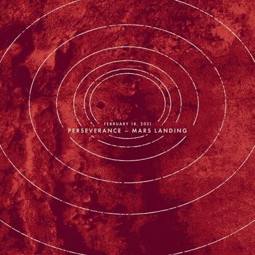 Album cover art for "February 18, 2021: Perseverance - Mars Landing" by Sleeping At Last