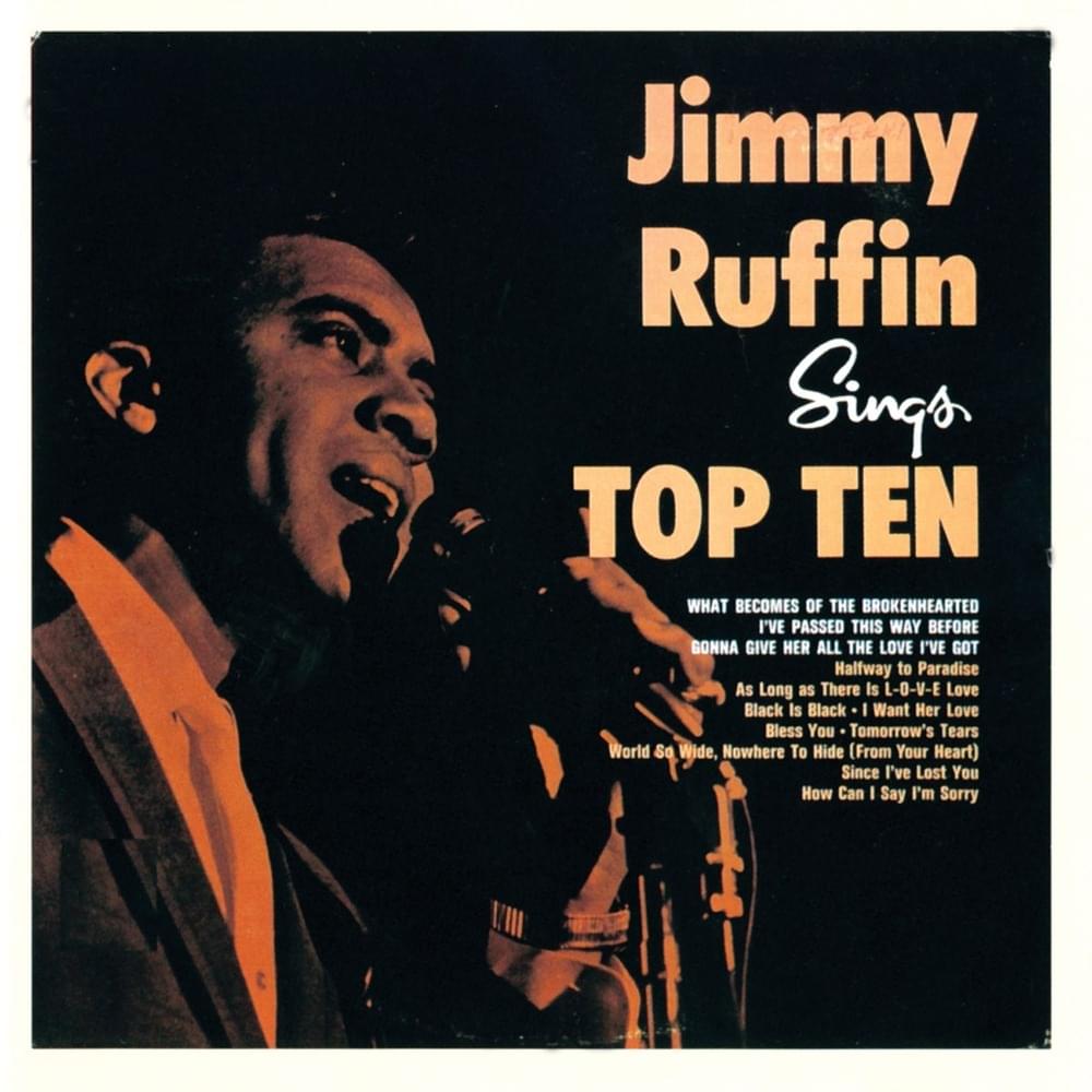 What Becomes of the Brokenhearted by Jimmy Ruffin