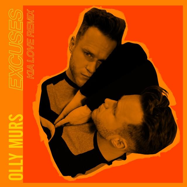 Album cover art for "Excuses (Kia Love Remix)" by Olly Murs