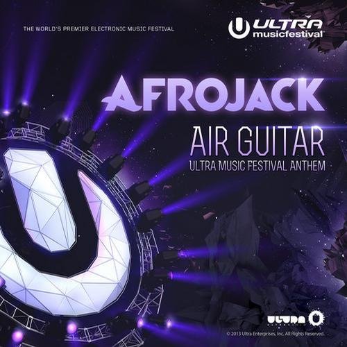 Album cover art for "Air Guitar (Ultra Music Festival Anthem)" by AFROJACK
