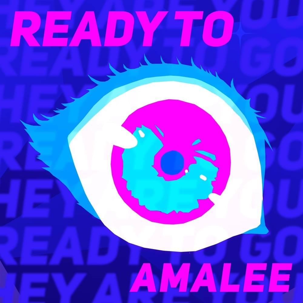 Album cover art for "Ready To (From ”BNA: Brand New Animal”)" by AmaLee