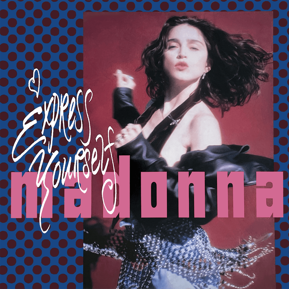 Album cover art for "Express Yourself (Remix Edit)" by Madonna