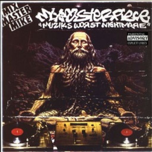 Mixmasterpiece: Muzik’s Worst Nightmare (Side A) by Mix Master Mike