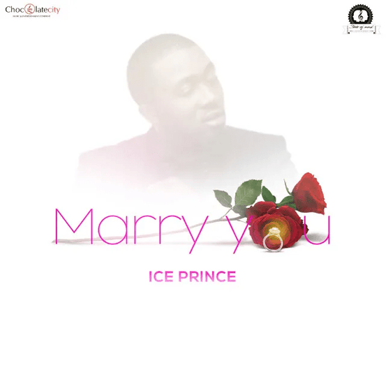 Album cover art for "Marry You" by Ice Prince
