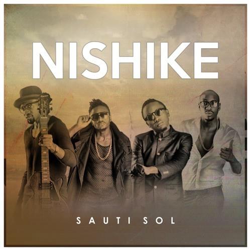 Album cover art for "Nishike" by Sauti Sol