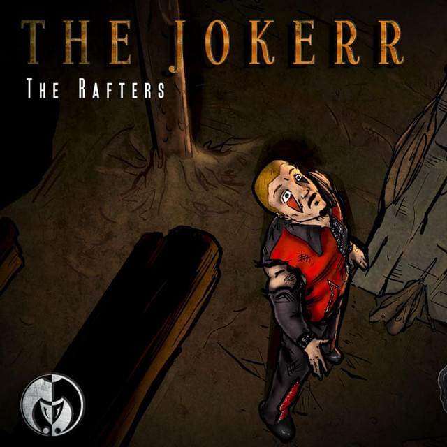 Album cover art for "The Rafters" by The Jokerr