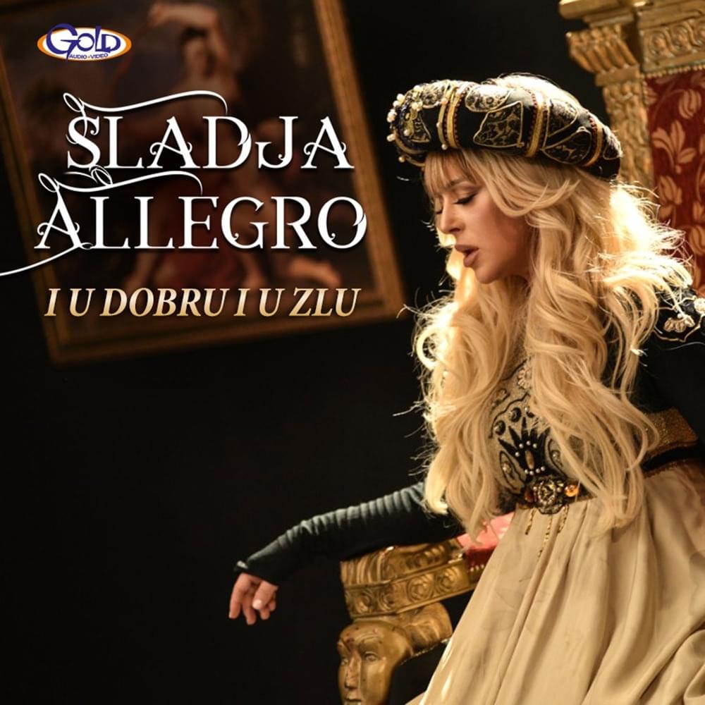 Album cover art for "I u Dobru i u Zlu" by Slađa Allegro
